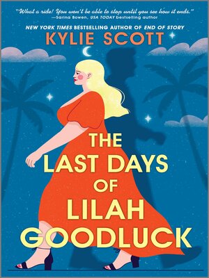 cover image of The Last Days of Lilah Goodluck